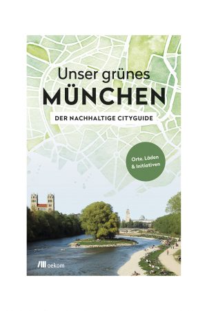 Unser grünes München